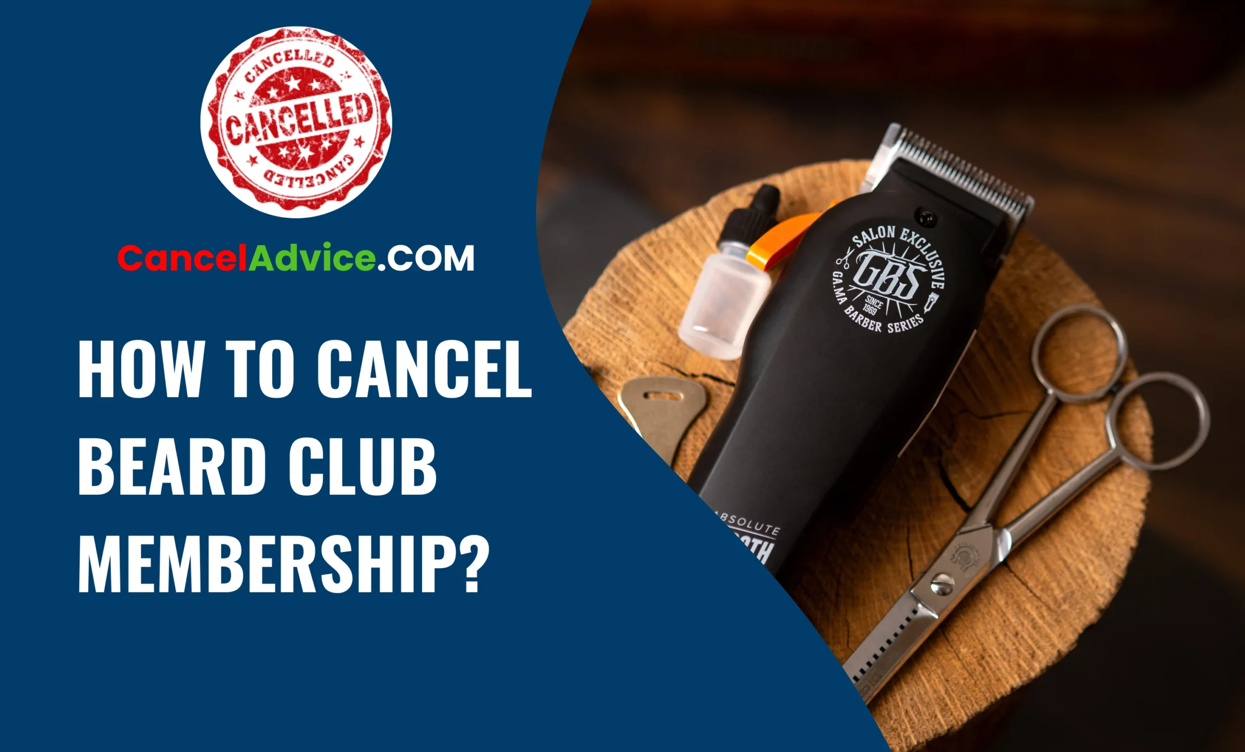 How To Cancel Beard Club Membership