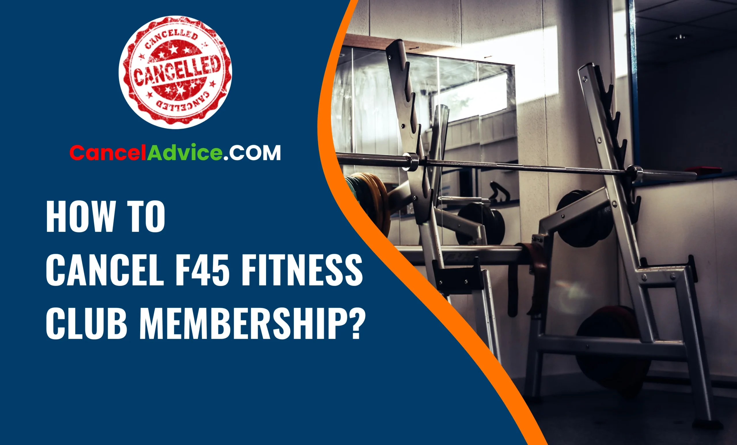 How To Cancel F45 Fitness Club Membership