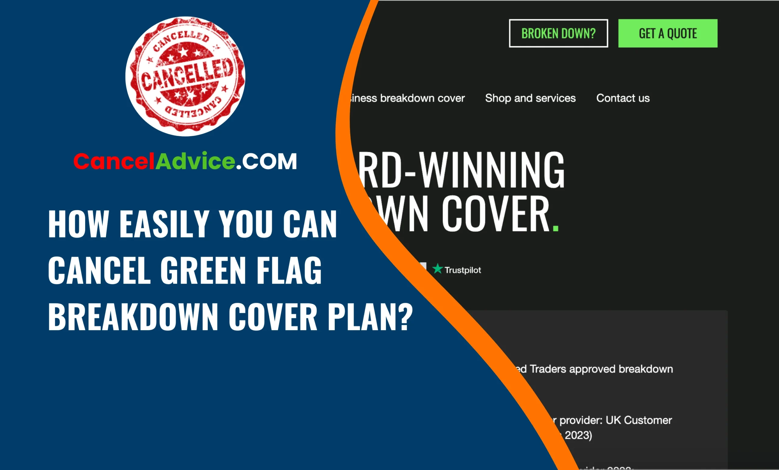 How Easily You Can Cancel Green Flag Breakdown Cover Plan