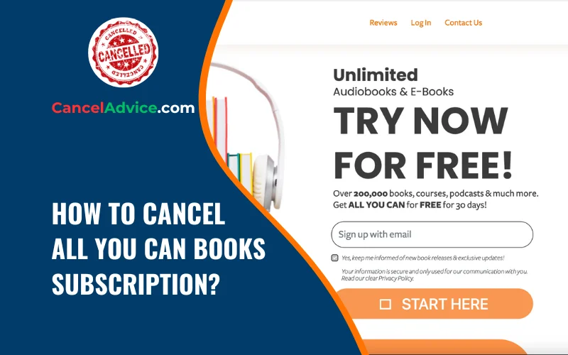 how to cancel all you can books subscription