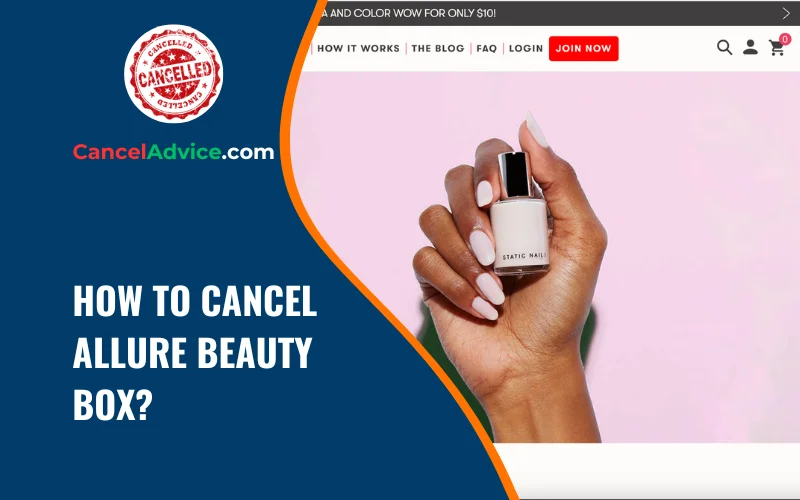 how to cancel allure beauty box