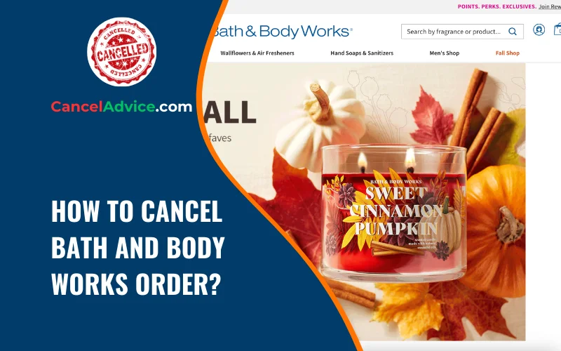 How To Cancel Bath And Body Works Order