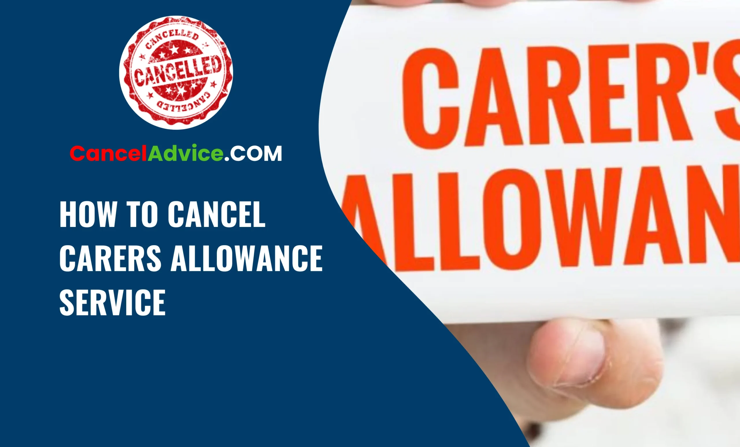 How to Cancel Carer's Allowance Service