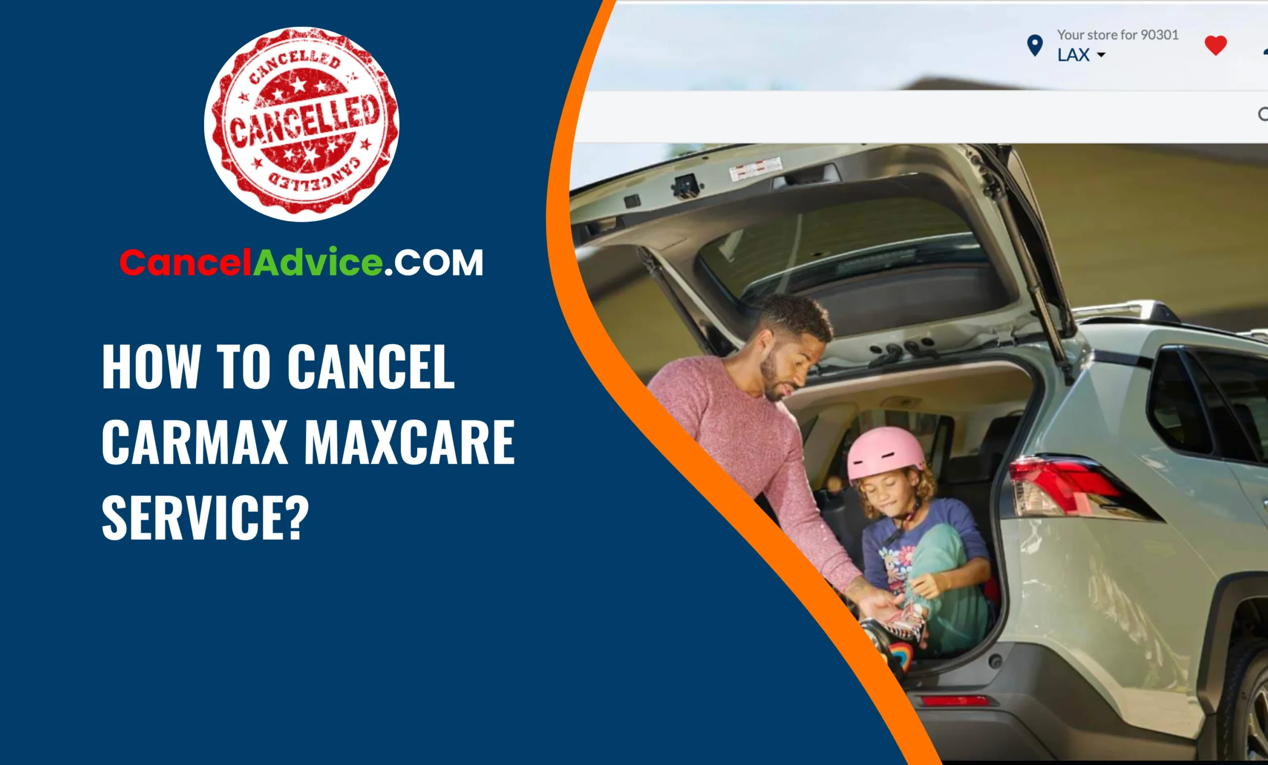 How to Cancel CarMax MaxCare Service