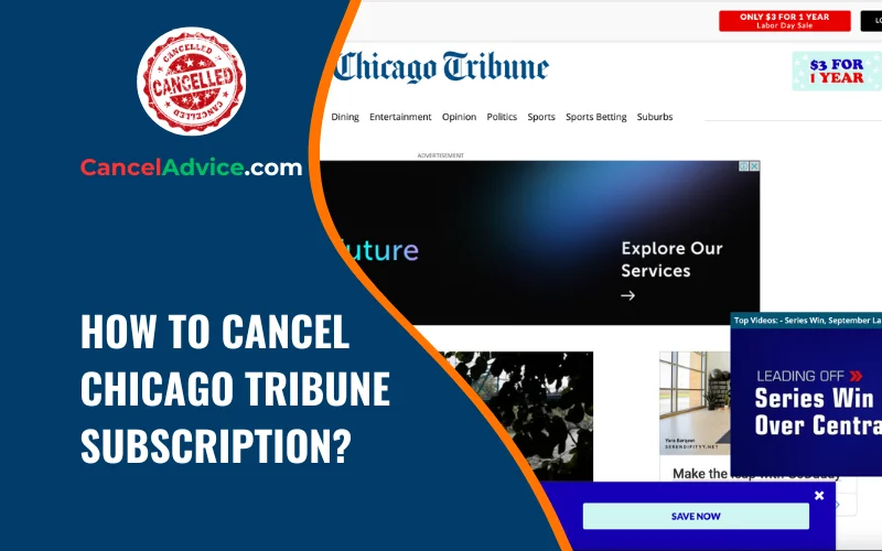 how to cancel chicago tribune subscription