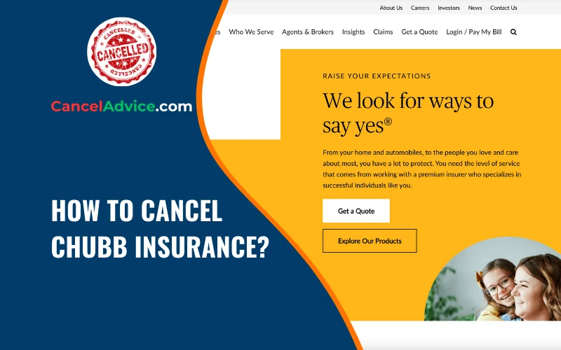 how to cancel chubb insurance