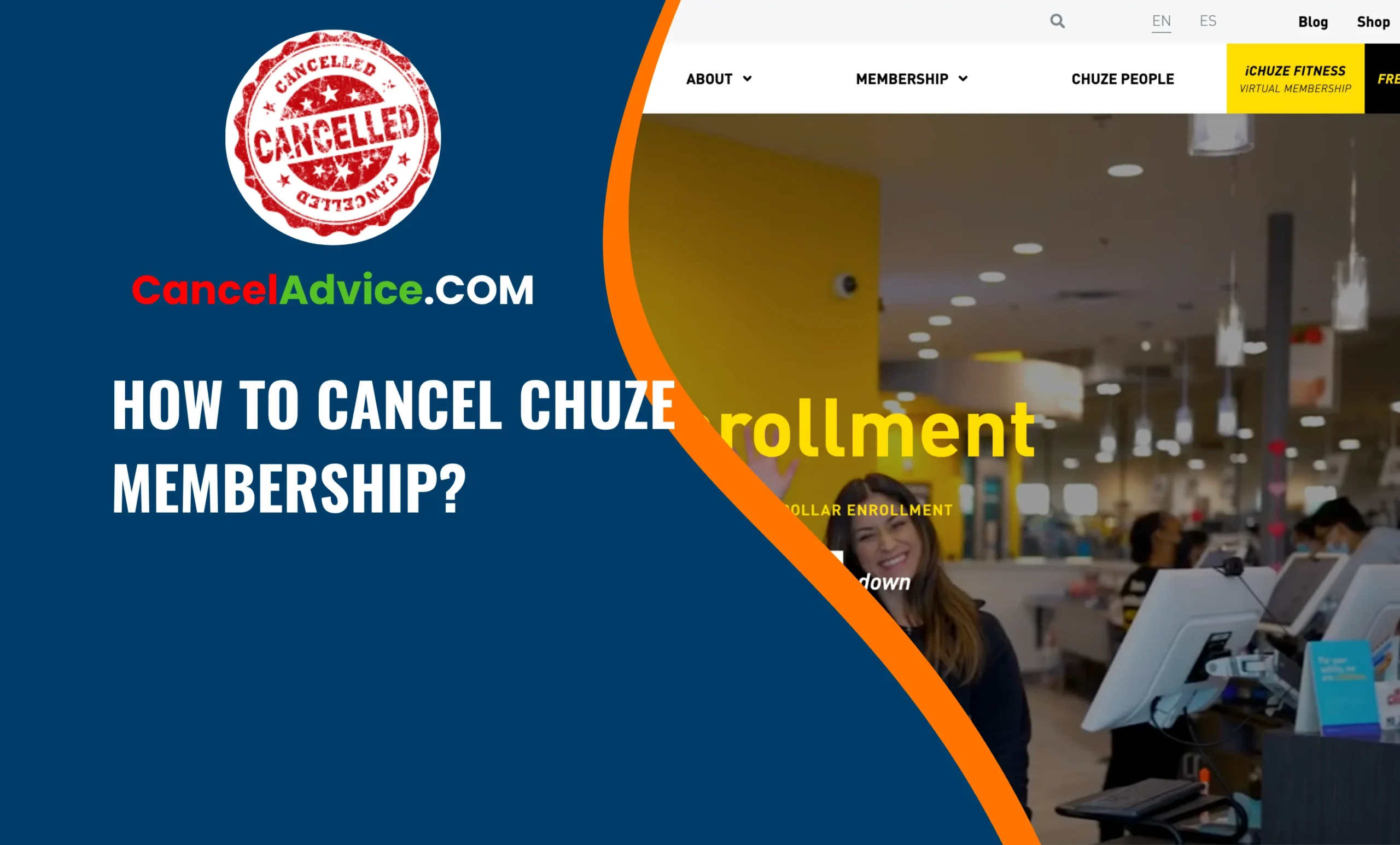 how to cancel chuze membership?