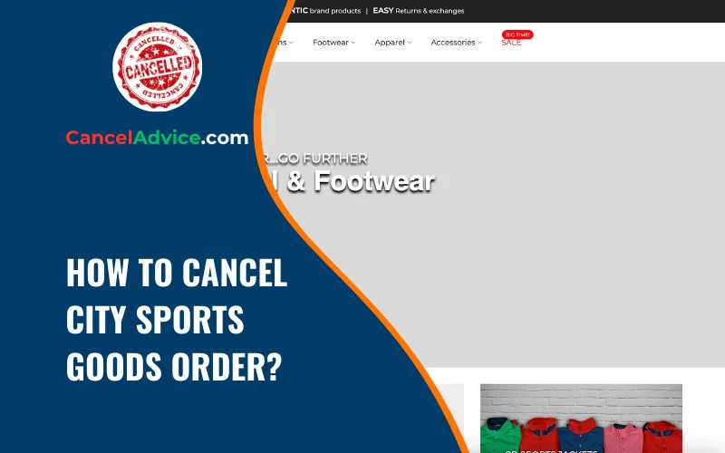 how-to-cancel-city-sports-goods-order