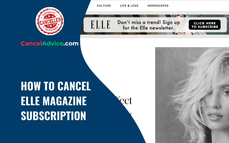 how to cancel elle magazine subscription