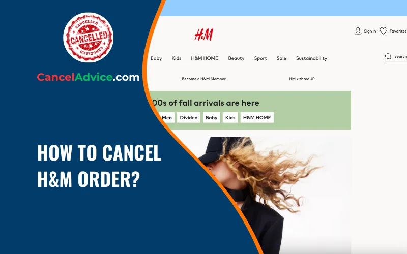 How to Cancel an H&M Order