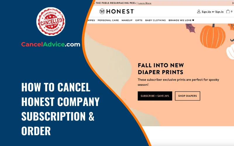 how to cancel honest company subscription & order