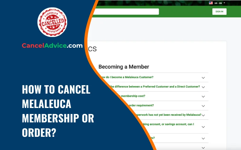 how to cancel melaleuca membership or order