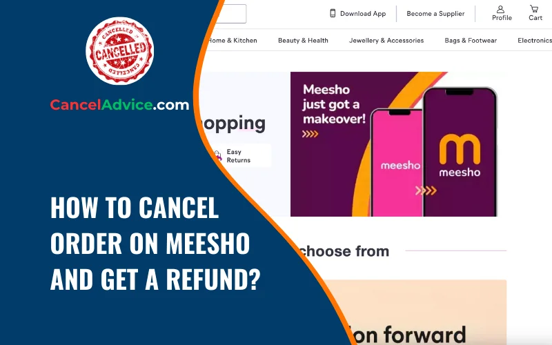 How to Cancel an Order on Meesho and Get a Refund