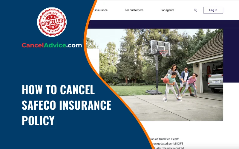 how to cancel safeco insurance policy