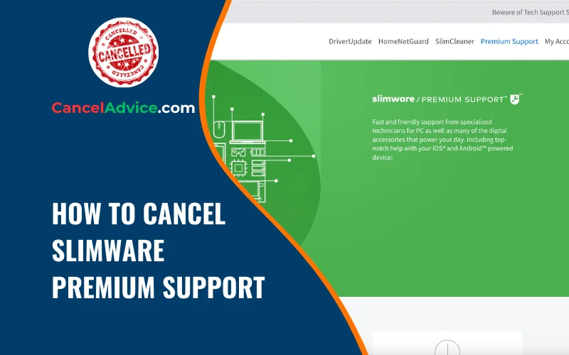how to cancel slimware premium support