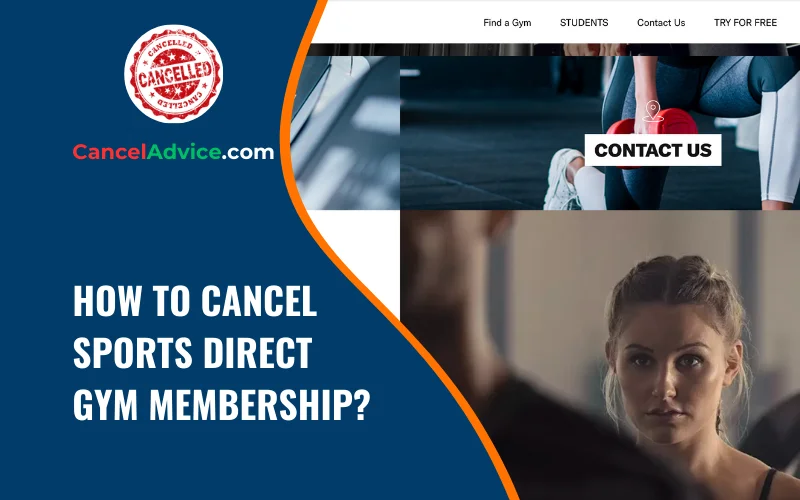 how to cancel sports direct gym membership