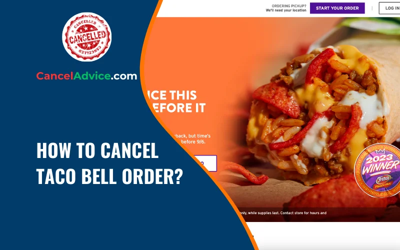 How to Cancel a Taco Bell Order