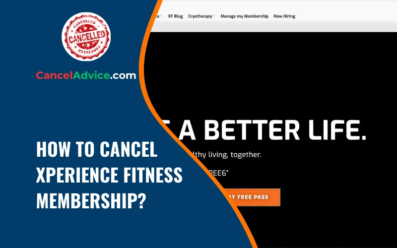 how to cancel xperience fitness membership
