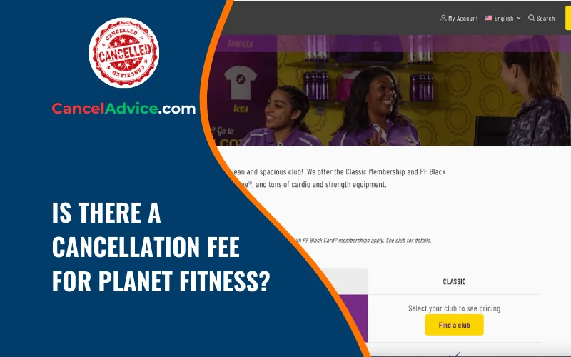 is there a cancellation fee for planet fitness