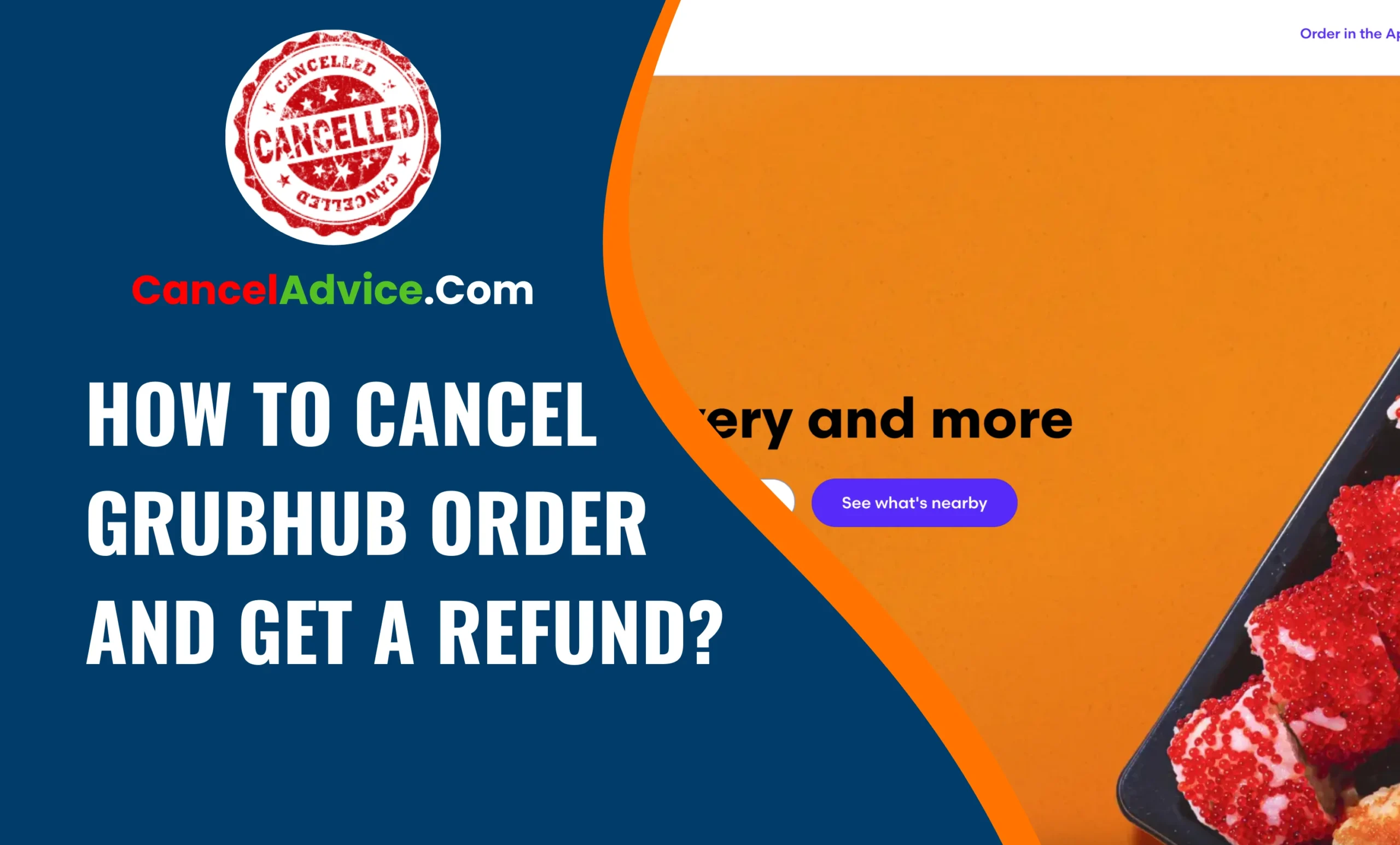 how to cancel grubhub order and get a refund